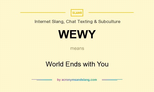 What does WEWY mean? It stands for World Ends with You