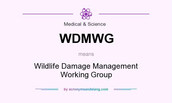 What does WDMWG mean? It stands for Wildlife Damage Management Working Group