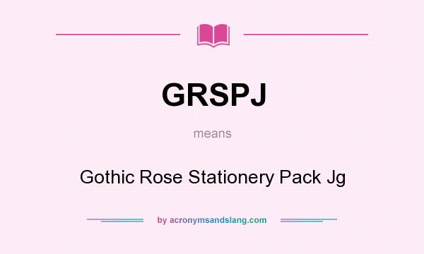 What does GRSPJ mean? It stands for Gothic Rose Stationery Pack Jg