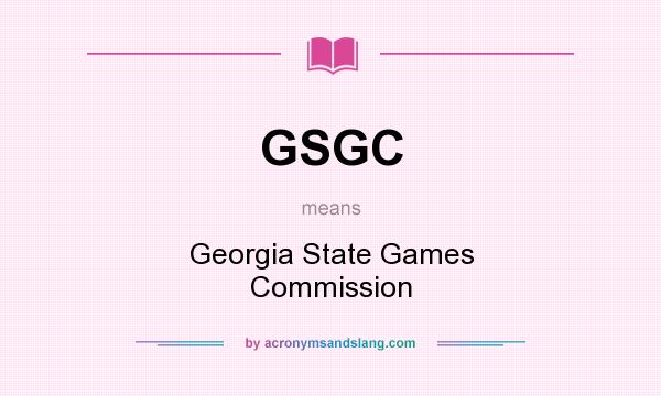 What does GSGC mean? It stands for Georgia State Games Commission