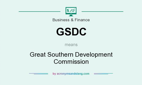 What does GSDC mean? It stands for Great Southern Development Commission