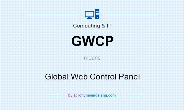 What does GWCP mean? It stands for Global Web Control Panel