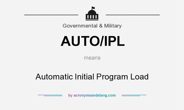 What does AUTO/IPL mean? It stands for Automatic Initial Program Load