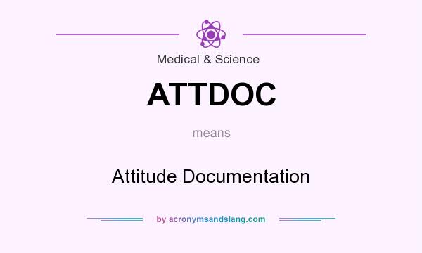What does ATTDOC mean? It stands for Attitude Documentation