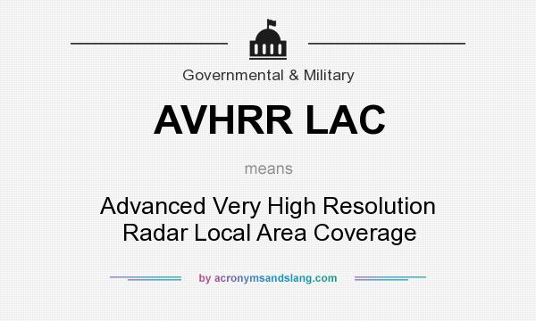 What does AVHRR LAC mean? It stands for Advanced Very High Resolution Radar Local Area Coverage