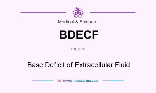 What does BDECF mean? It stands for Base Deficit of Extracellular Fluid