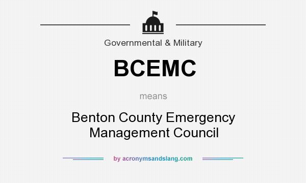 What does BCEMC mean? It stands for Benton County Emergency Management Council