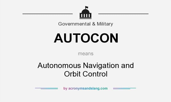 What does AUTOCON mean? It stands for Autonomous Navigation and Orbit Control
