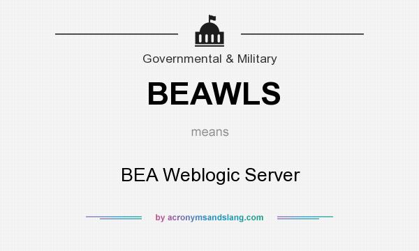 What does BEAWLS mean? It stands for BEA Weblogic Server