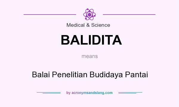 What does BALIDITA mean? It stands for Balai Penelitian Budidaya Pantai