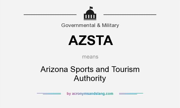 What does AZSTA mean? It stands for Arizona Sports and Tourism Authority