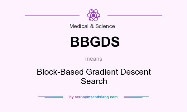 What does BBGDS mean? It stands for Block-Based Gradient Descent Search