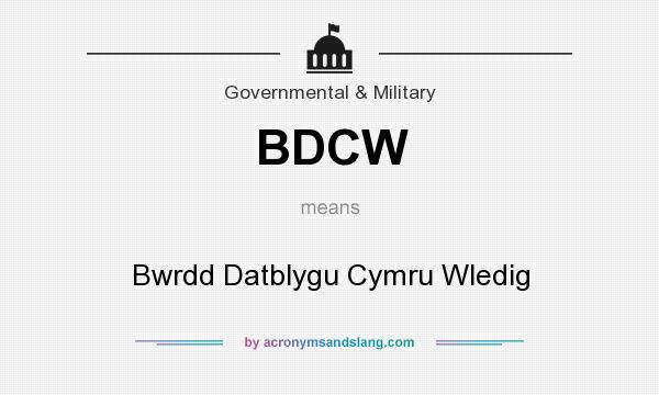 What does BDCW mean? It stands for Bwrdd Datblygu Cymru Wledig