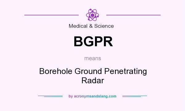 What does BGPR mean? It stands for Borehole Ground Penetrating Radar