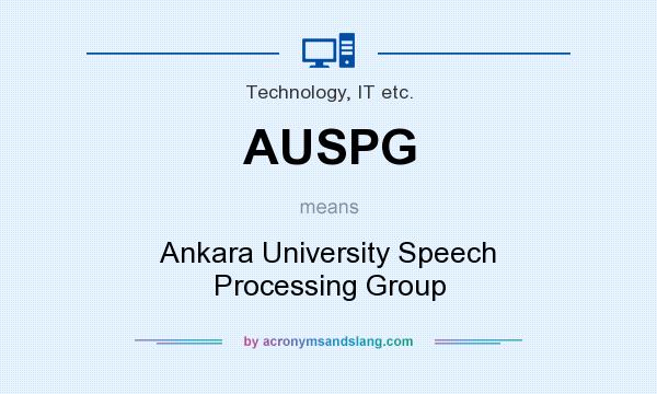 What does AUSPG mean? It stands for Ankara University Speech Processing Group