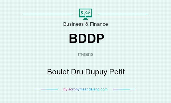 What does BDDP mean? It stands for Boulet Dru Dupuy Petit