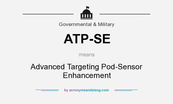 What does ATP-SE mean? It stands for Advanced Targeting Pod-Sensor Enhancement