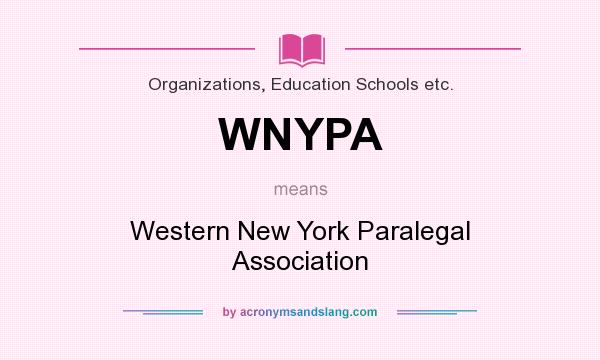 What does WNYPA mean? It stands for Western New York Paralegal Association