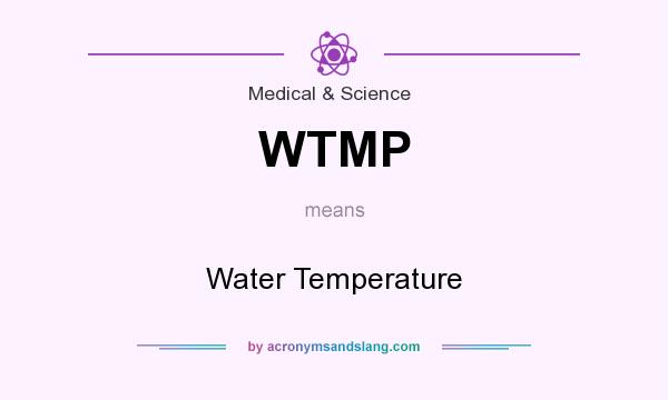 What does WTMP mean? It stands for Water Temperature
