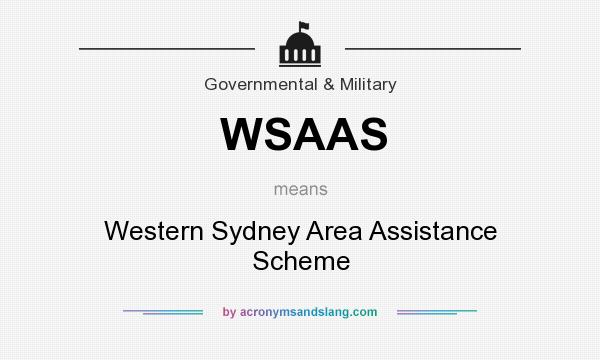 What does WSAAS mean? It stands for Western Sydney Area Assistance Scheme