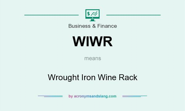 What does WIWR mean? It stands for Wrought Iron Wine Rack