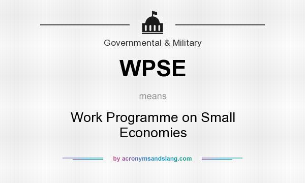 What does WPSE mean? It stands for Work Programme on Small Economies