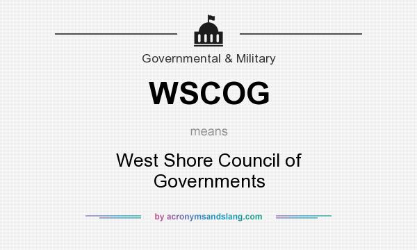 What does WSCOG mean? It stands for West Shore Council of Governments