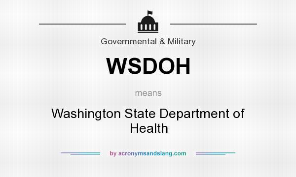 What does WSDOH mean? It stands for Washington State Department of Health