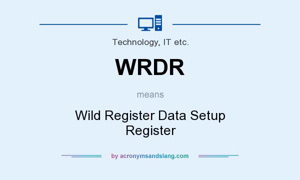 What does WRDR mean? It stands for Wild Register Data Setup Register