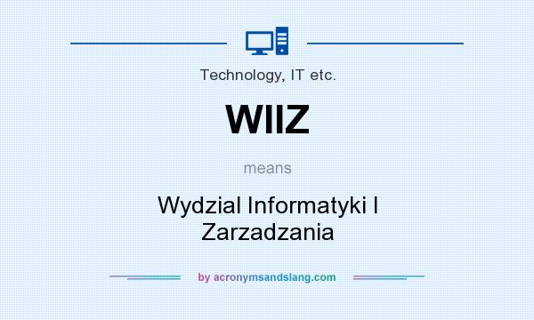 What does WIIZ mean? It stands for Wydzial Informatyki I Zarzadzania