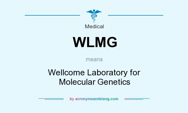 What does WLMG mean? It stands for Wellcome Laboratory for Molecular Genetics