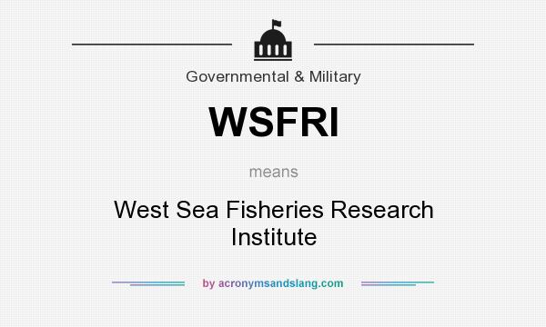 What does WSFRI mean? It stands for West Sea Fisheries Research Institute