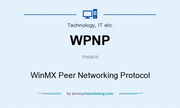 What does WPNP mean? It stands for WinMX Peer Networking Protocol