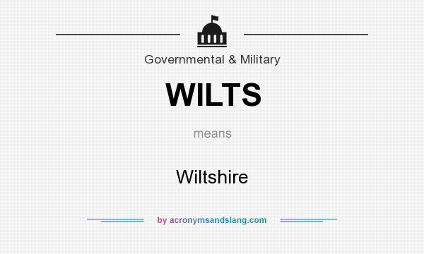 What does WILTS mean? It stands for Wiltshire