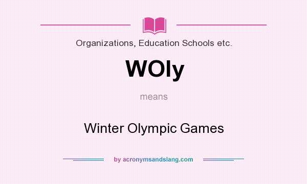 What does WOly mean? It stands for Winter Olympic Games