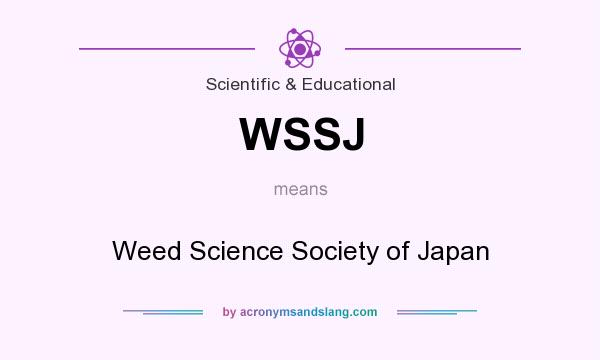 What does WSSJ mean? It stands for Weed Science Society of Japan