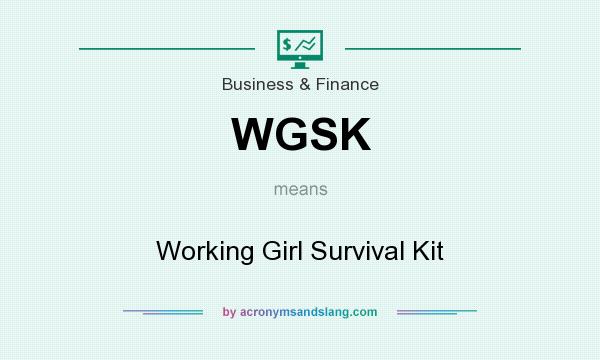 What does WGSK mean? It stands for Working Girl Survival Kit