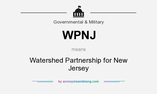 What does WPNJ mean? It stands for Watershed Partnership for New Jersey