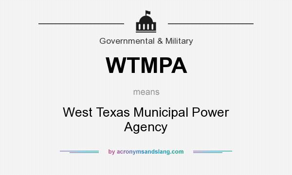 What does WTMPA mean? It stands for West Texas Municipal Power Agency