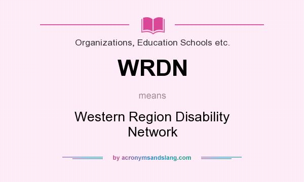 What does WRDN mean? It stands for Western Region Disability Network
