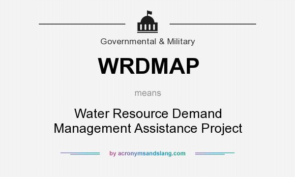 What does WRDMAP mean? It stands for Water Resource Demand Management Assistance Project