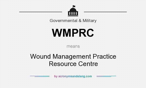 What does WMPRC mean? It stands for Wound Management Practice Resource Centre