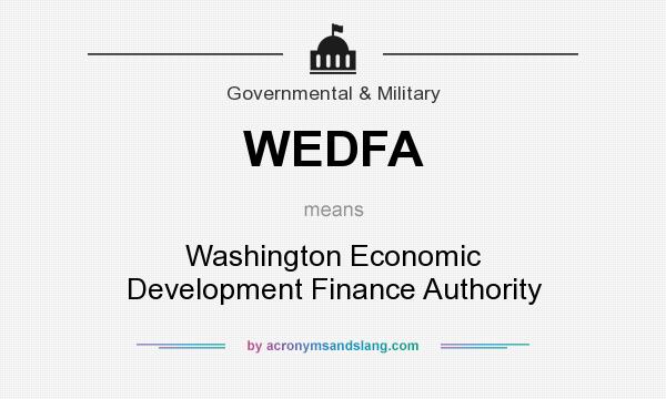 What does WEDFA mean? It stands for Washington Economic Development Finance Authority