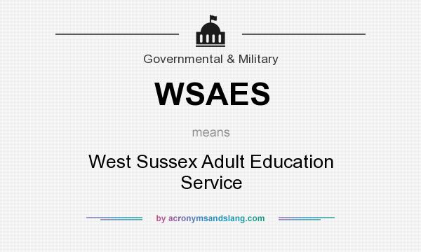 What does WSAES mean? It stands for West Sussex Adult Education Service