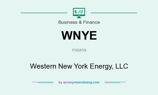 What does WNYE mean? It stands for Western New York Energy, LLC