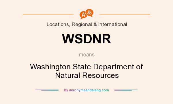 What does WSDNR mean? It stands for Washington State Department of Natural Resources