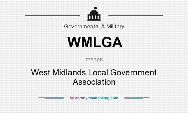 What does WMLGA mean? It stands for West Midlands Local Government Association