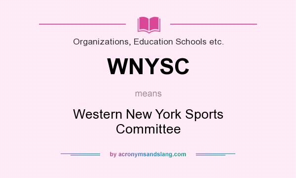 What does WNYSC mean? It stands for Western New York Sports Committee