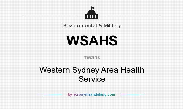 What does WSAHS mean? It stands for Western Sydney Area Health Service