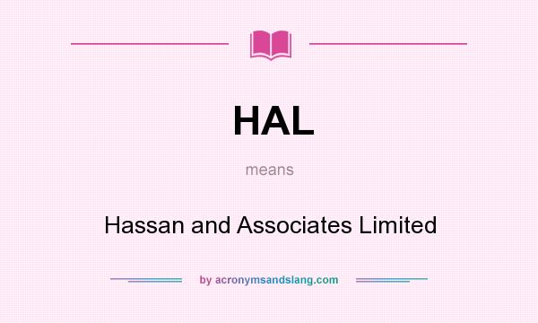 What does HAL mean? It stands for Hassan and Associates Limited